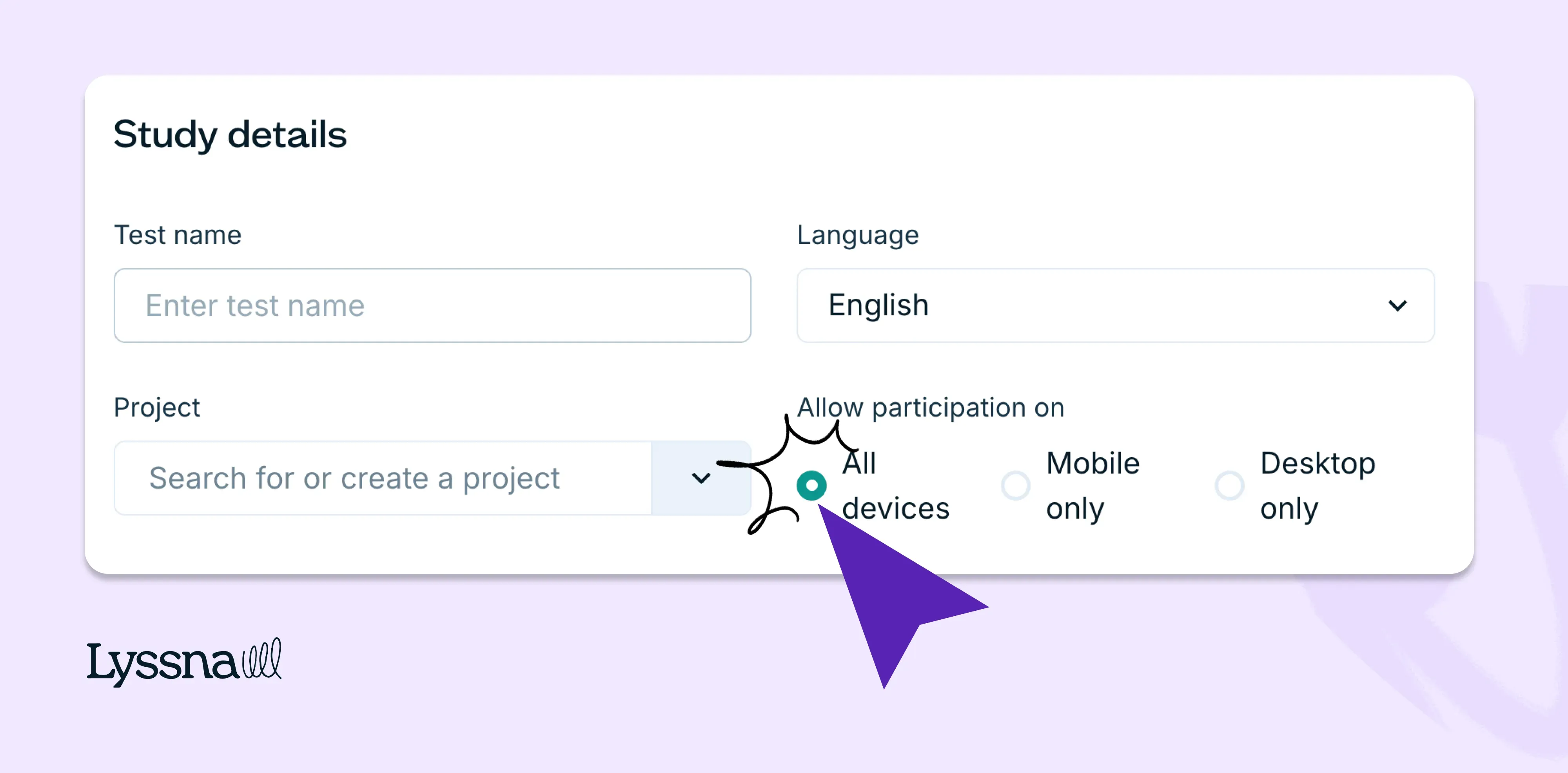 The Lyssna build a test dashboard and showing where to choose the option of testing on different devices